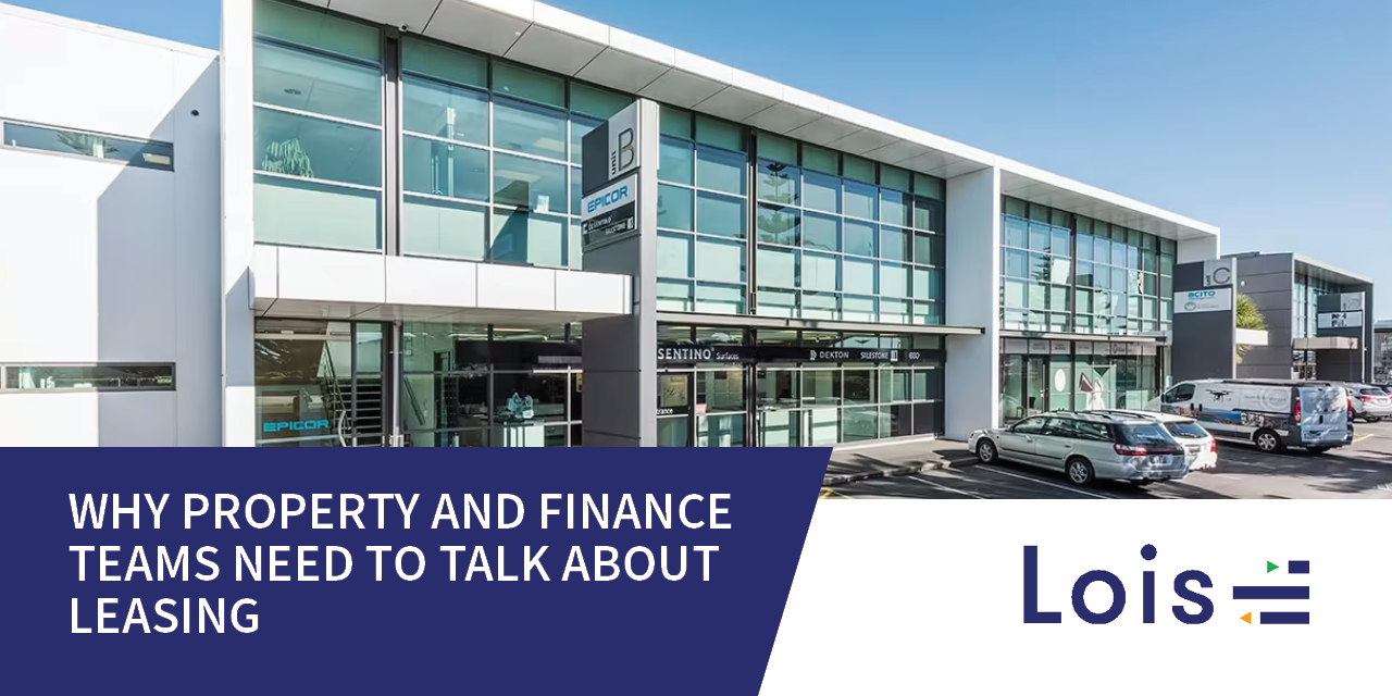 Why Property and Finance Teams Need to Talk About Leasing